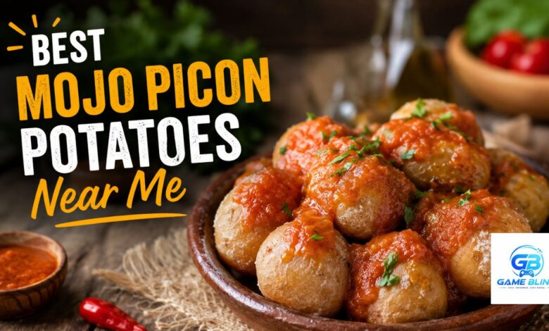 best mojo picon potatoes near me